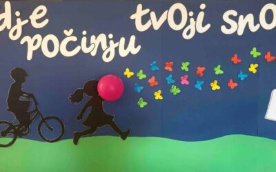 ŠKOLSKI PROJEKT „OVDJE POČINJU TVOJI SNOVI “